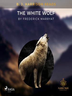 cover image of B. J. Harrison Reads the White Wolf